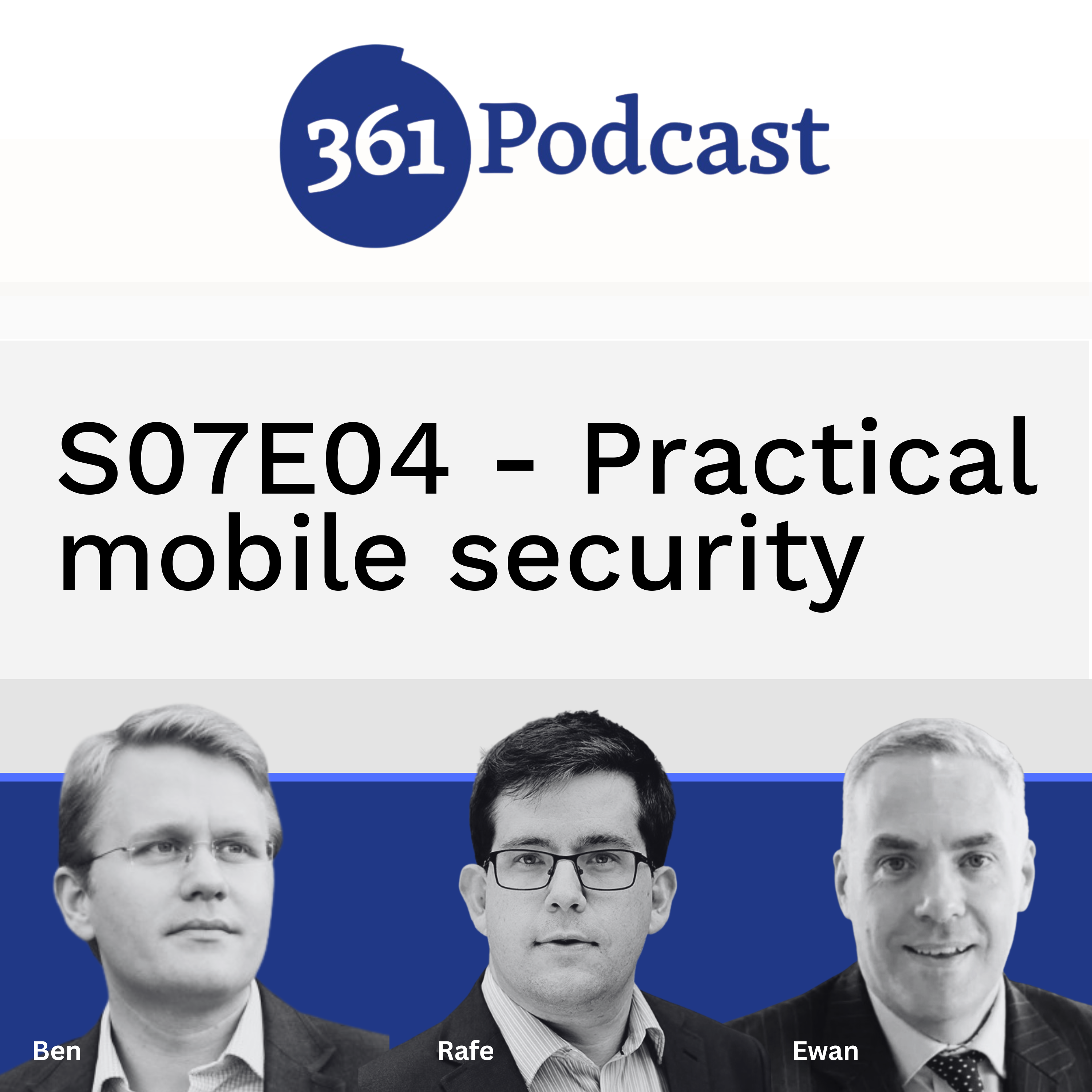 S07E04 - Practical mobile security