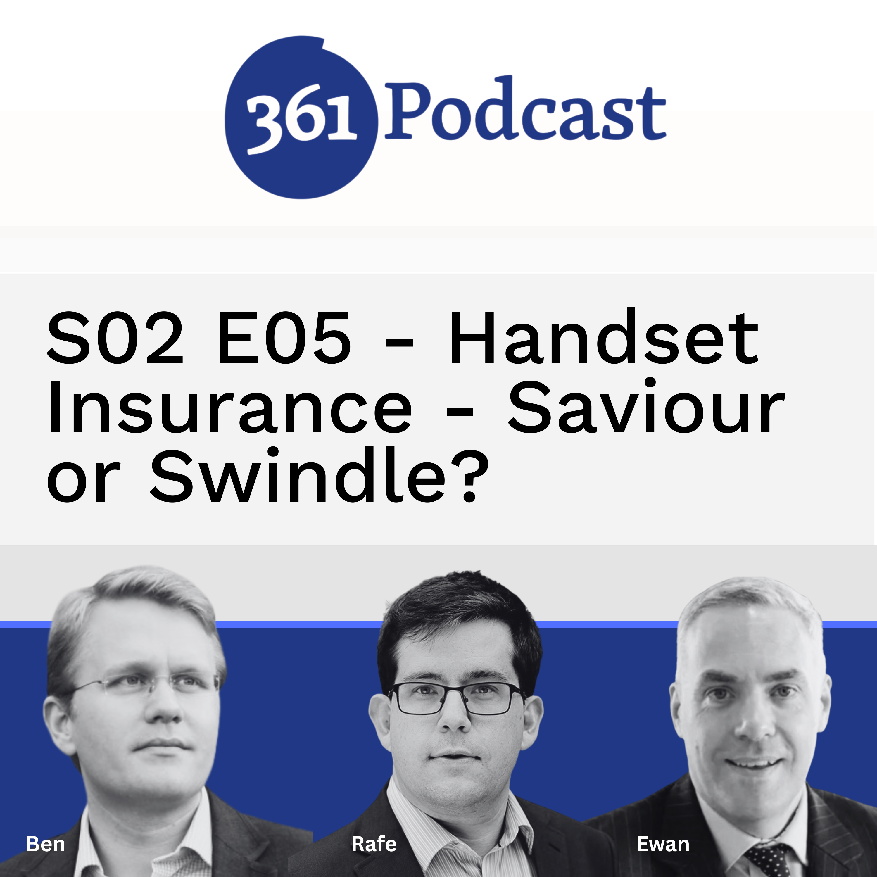 S02 E05 - Handset Insurance - Saviour or Swindle?