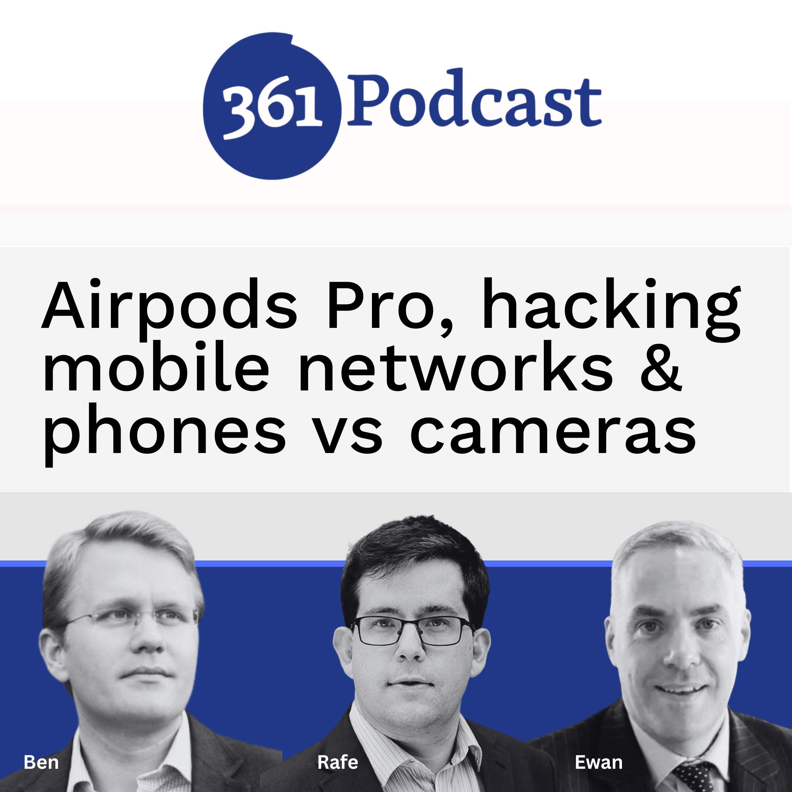 Airpods Pro, hacking mobile networks & phones vs cameras [S17E05]